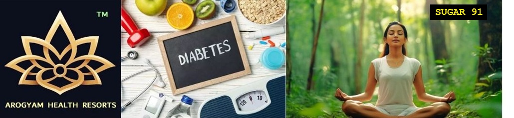 SUGAR 91 Diabetes reversal program by Arogyam Health Resorts